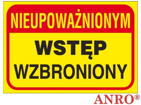 Nieupoważnionym Wstęp Wzbroniony