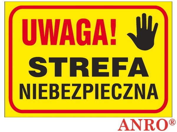 Uwaga! Strefa Niebezpieczna