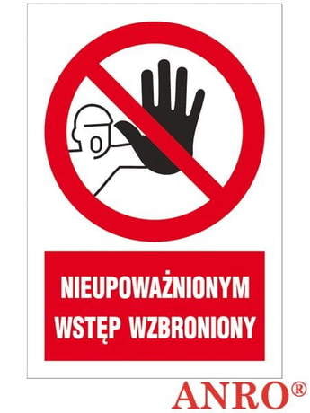 Nieupoważnionym Wstęp Wzbroniony