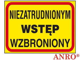 Niezatrudnionym Wstęp Wzbroniony
