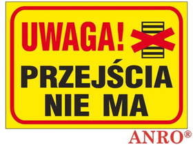 Uwaga! Przejścia Nie Ma