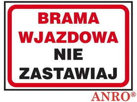 Brama Wjazdowa Nie Zastawiaj